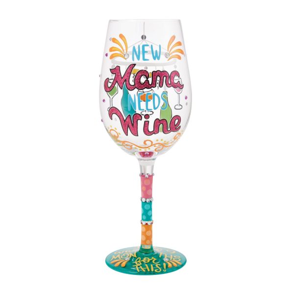 New Mama Needs Wine Glass Online Hot Sale