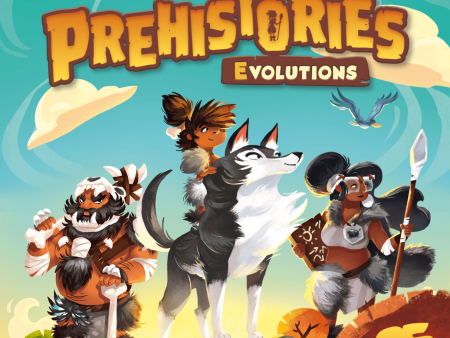 Prehistories: Evolutions For Cheap